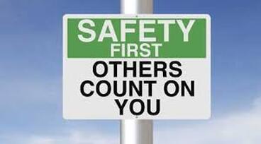 Safety First Others Count on You